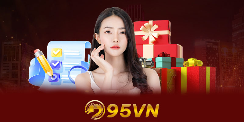 Cách tham gia các chương trình khuyến mãi 95vn